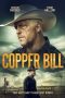 Nonton Film Copper Bill (2020) Terbaru Nonton Film Copper Bill (2020) Terbaru