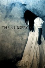Nonton Film The Nursery (2018) Terbaru