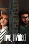 Nonton Film Love, Divided (2024) Terbaru Nonton Film Love, Divided (2024) Terbaru
