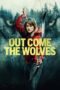 Nonton Film Out Come the Wolves (2024) Terbaru Nonton Film Out Come the Wolves (2024) Terbaru
