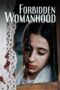 Nonton Film Forbidden Womanhood (2022) Terbaru Nonton Film Forbidden Womanhood (2022) Terbaru