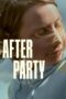 Nonton Film After Party (2024) Terbaru Nonton Film After Party (2024) Terbaru